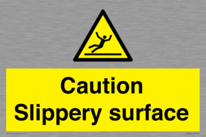 Caution Slippery surface